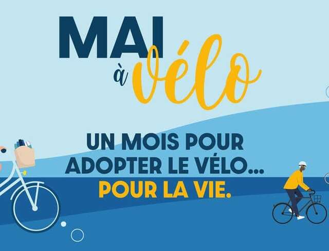 Mai à Vélo 2024 - Un mois pour adopter le vélo… pour la vie