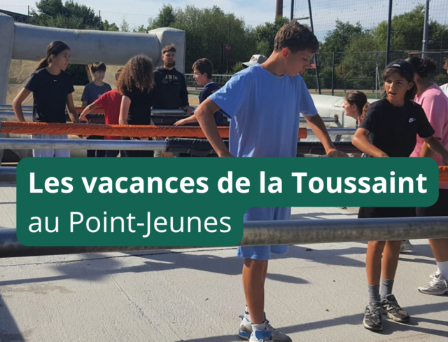 Les vacances de la Toussaint au Point-Jeunes
