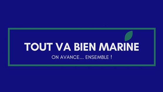 Tout va bien Marine