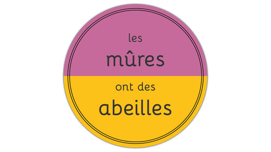 Les Mûres ont des abeilles