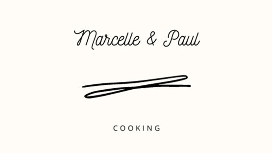 Marcelle et Paul Cooking - Cheffe à domicile